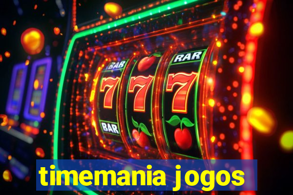 timemania jogos